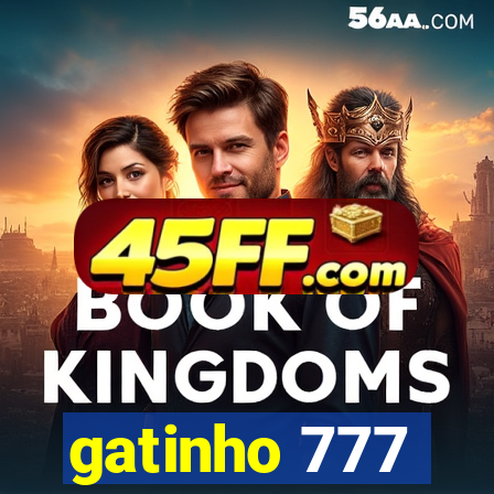 gatinho 777